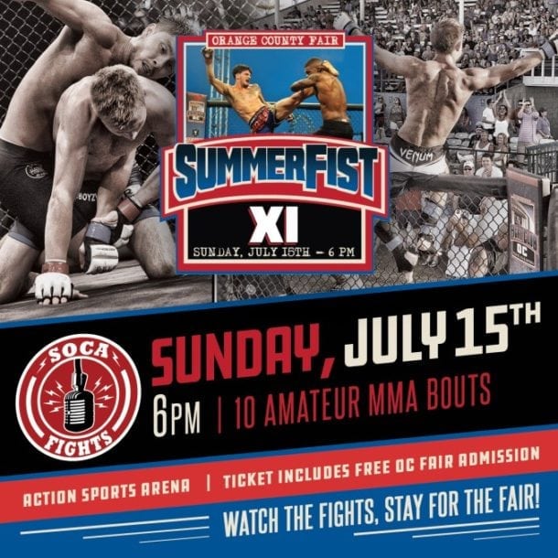 OC Fair Free With SummerFist XI MMA Ticket Purchase Call 949 760-3131